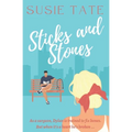 Sticks and Stones