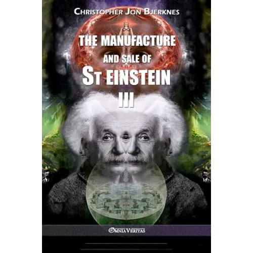 The manufacture and sale of St Einstein - III
