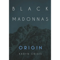 Black Madonnas Origin