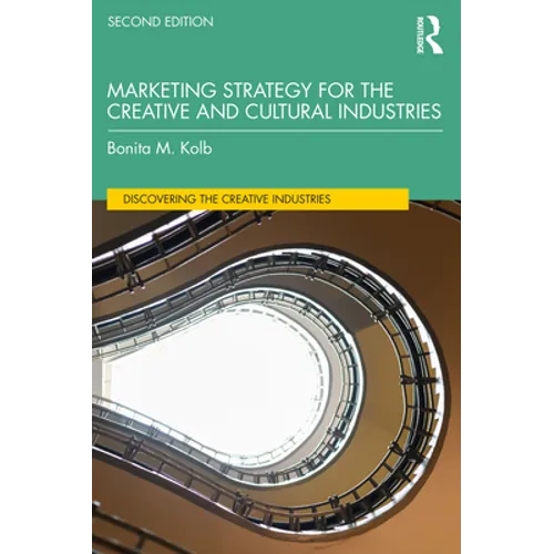 Marketing Strategy for the Creative and Cultural Industries