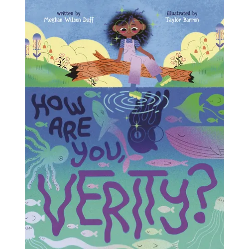 How Are You, Verity?