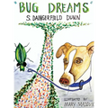 Bug Dreams