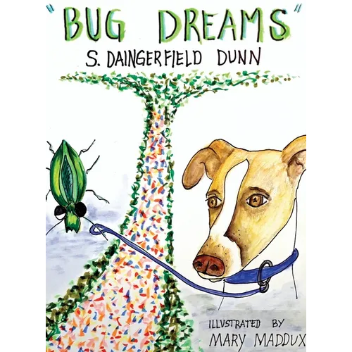 Bug Dreams