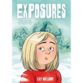 Exposures: A Story about Life with Ocd and the Power of Facing Your Fears