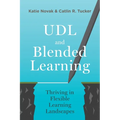 UDL and Blended Learning: Thriving in Flexible Learning Landscapes