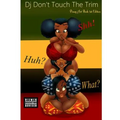 Dj Don't Touch The Trim PinUp Art Book