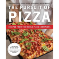 The Pursuit of Pizza: Recipes from the World Pizza Champions
