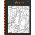 Misfits a Halloween Coloring Book for Adults and Odd Children: Living Dead and Monster Girls