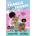 Frankie and Friends: The Lost Tooth