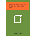 Artists And Illustrators Of The Old West, 1850-1900