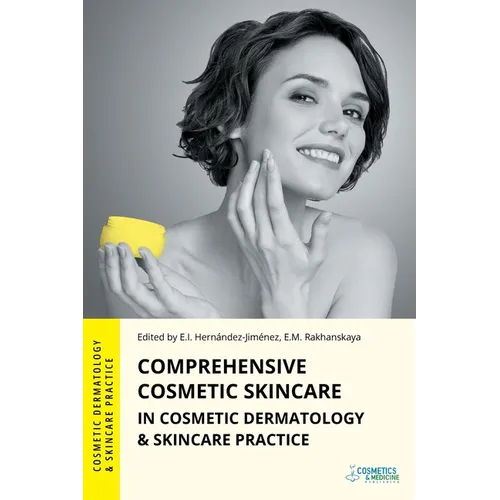 Comprehensive Cosmetic Skincare in Cosmetic Dermatology & Skincare Practice