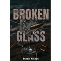 Broken Glass