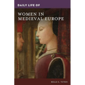 Daily Life of Women in Medieval Europe