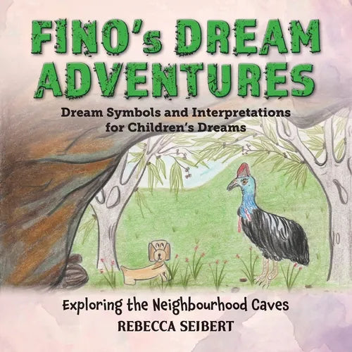 Fino's Dream Adventures: Exploring the Neighbourhood Caves: Book 11
