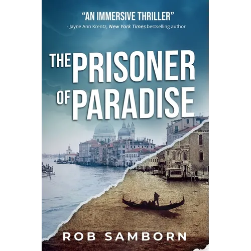 The Prisoner of Paradise: A Dual-Timeline Thriller Set in Venice