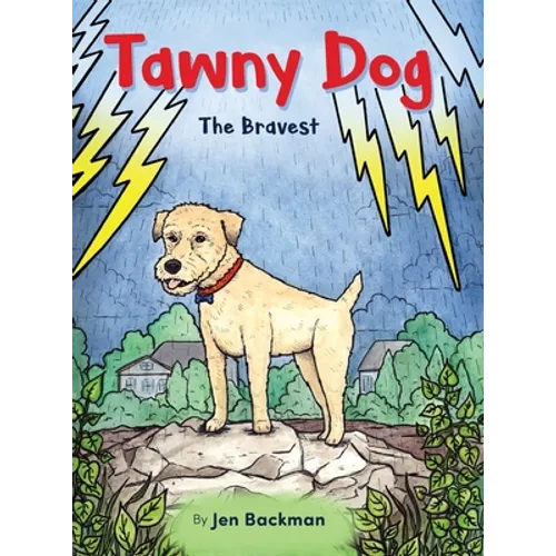 Tawny Dog: The Bravest