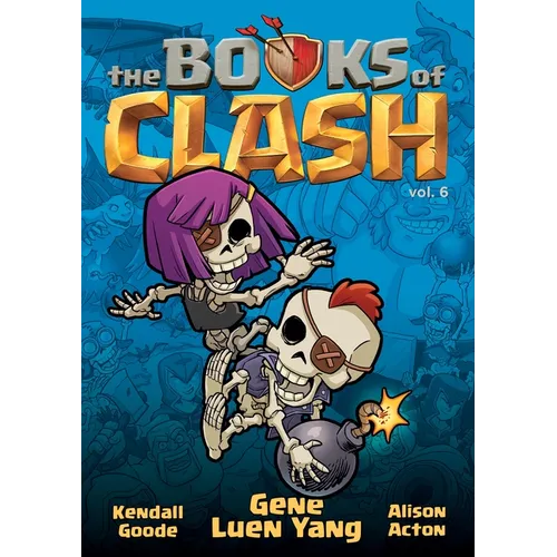The Books of Clash Volume 6: Legendary Legends of Legendarious Achievery