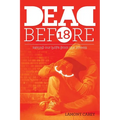Dead Before 18: Saving our boys from the streets