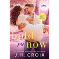 Hold Me Now
