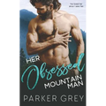 Her Obsessed Mountain Man
