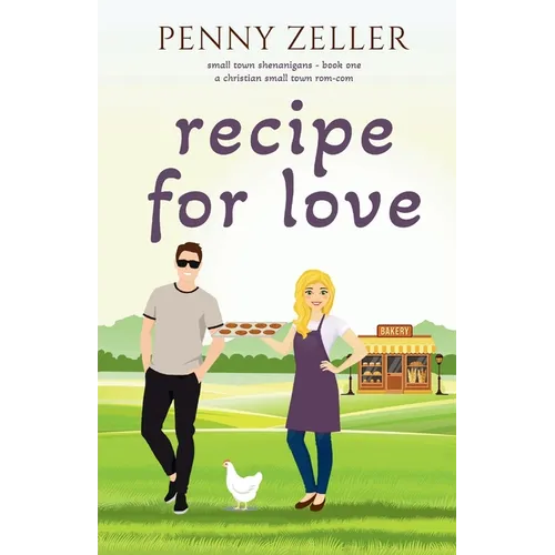 Recipe for Love: A Christian Small Town Rom-Com