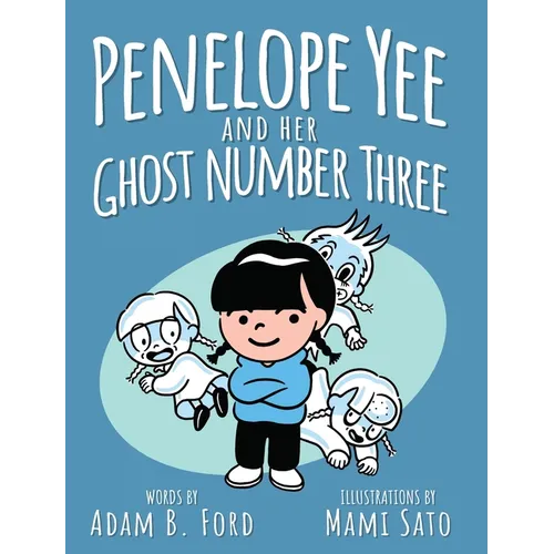 Penelope Yee and her Ghost Number Three