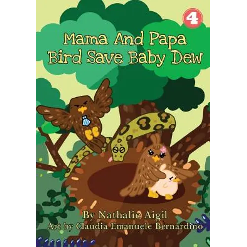 Mama and Papa Bird Save Baby Dew