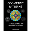Coloring Books for Adults Relaxation - Geometric Patterns