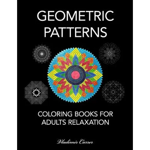 Coloring Books for Adults Relaxation - Geometric Patterns