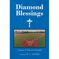 Diamond Blessings: A Season Of Trials and Triumphs