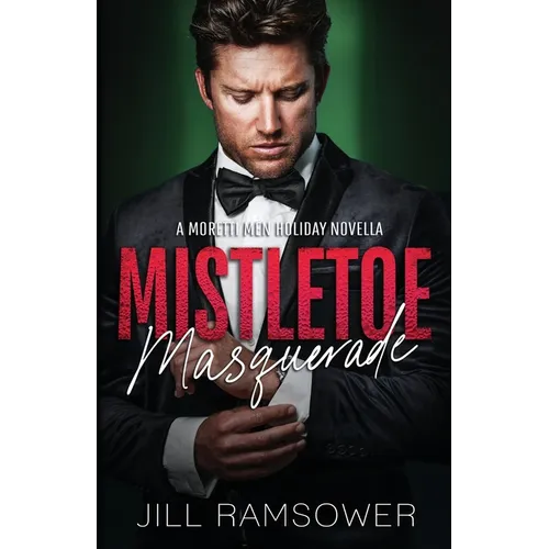 Mistletoe Masquerade: A Mafia Cinderella Holiday Novella