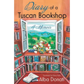 Diary of a Tuscan Bookshop: A Memoir
