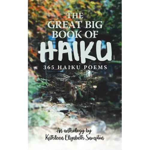 The Great Big Book of Haiku: 365 Haiku Poems