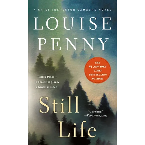 Still Life: A Chief Inspector Gamache Novel