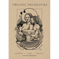 Organic Dreadlocks: Dreadlock Journey, Diary, Manual