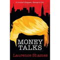 Money Talks