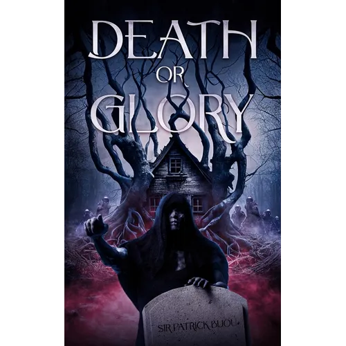 Death or Glory