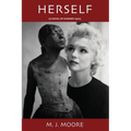 HERSELF (A Novel of Summer 1962)