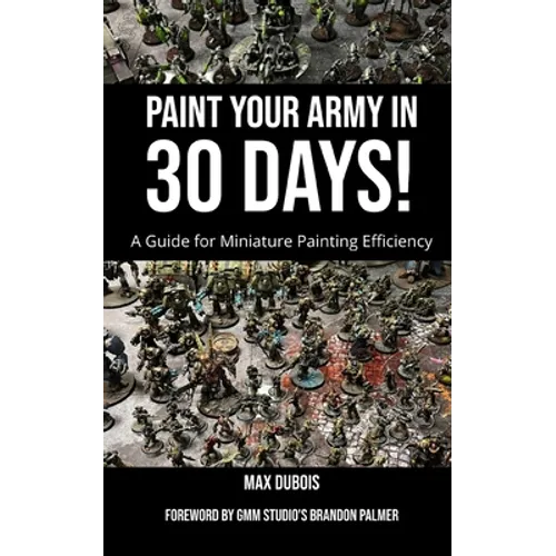 Paint Your Army in 30 Days!