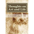 Thoughts on Art and Life