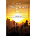 The Quickest Chase: Walk of Faith