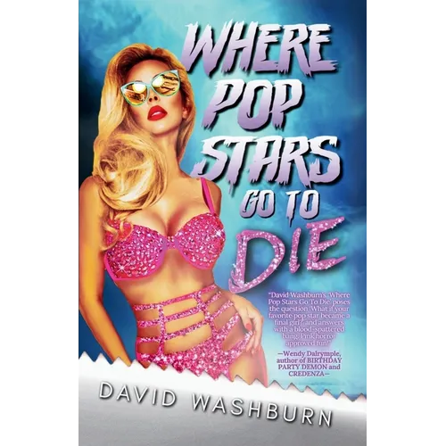 Where Pop Stars Go to Die