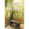 Between the Pines