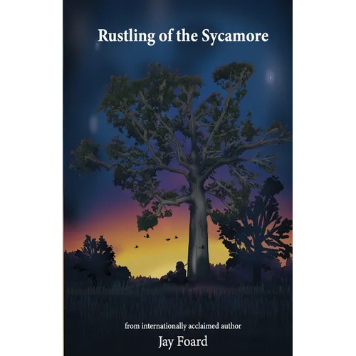 Rustling of the Sycamore: Book 1