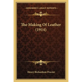 The Making Of Leather (1914)