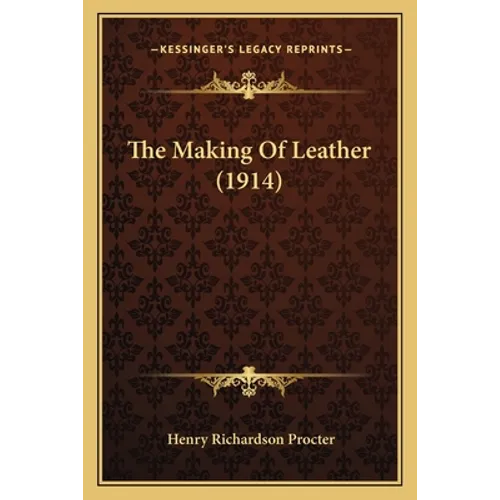 The Making Of Leather (1914)