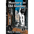 Mystery in Old Quebec