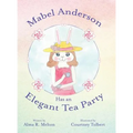 Mabel Anderson Has an Elegant Tea Party