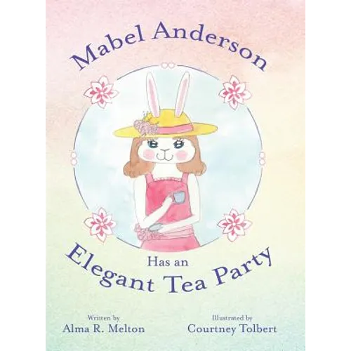 Mabel Anderson Has an Elegant Tea Party