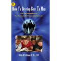How To Develop Boys To Men: For The Prevention of The Narcissistic Personality Disorder